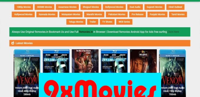 9xmovies – 9xmovies Win Online Movies Download Watch Hollywood Movies at 9xmovies Biz News and Updates