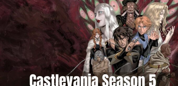 Castlevania Season 5 Release Date, Cast and Plot