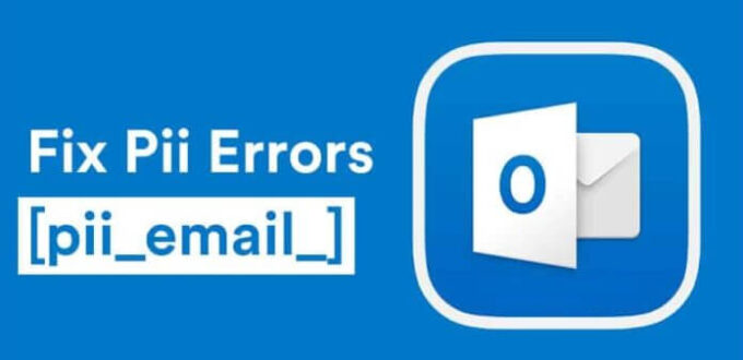 [pii_email_7d02305c6f5561c22040] Error Code of Outlook Mail with Solution